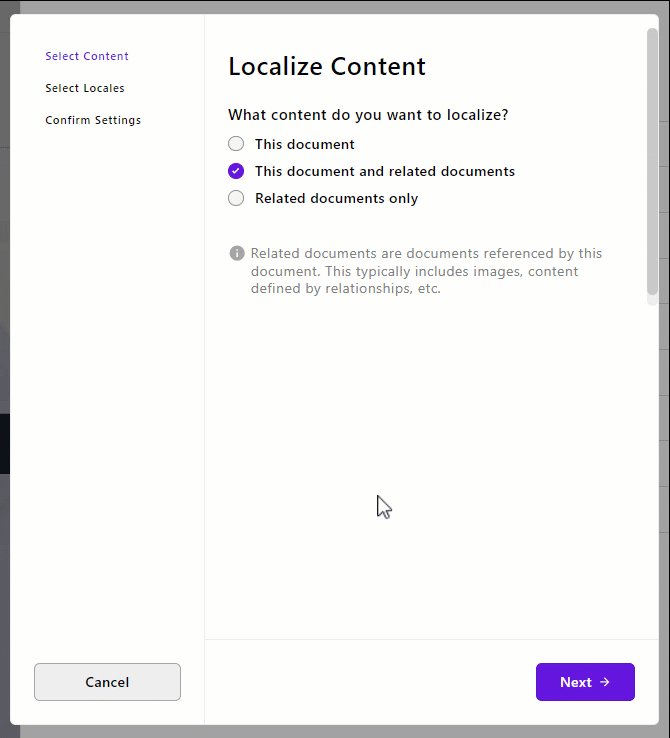 An example of how the Localize Content UI is used in the automatic translation workflow.
